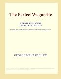 The Perfect Wagnerite (Webster s Spanish Thesaurus Edition)