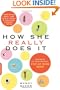 How She Really Does It: Secrets of Successful Stay-at-Work Moms
