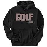 Sweatshirt Black  Golf ... My Only Reason Not To Go To Work !  Sports