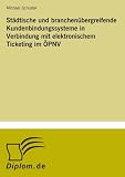 Städtische und branchenübergreifende Kundenbindungssysteme in Verbindung mit elektronischem Ticketing im ÖPNV Image du produit