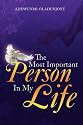 The Most Improtant Person In My Life