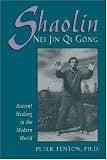 Shaolin Nei Jin Qi Gong: Ancient Healing in the Modern World