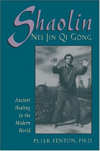 Shaolin Nei Jin Qi Gong: Ancient Healing in the Modern World