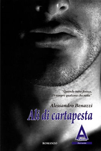 Ali di cartapesta (Italian Edition)