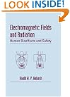 Electromagnetic Fields and Radiation: Human Bioeffects and Safety