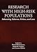Research With High Risk Populations: Balancing Science, Ethics, and Law