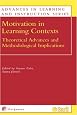 Motivation in Learning Contexts: Theoretical Advances and Methodological Implications (Advances in Learning and Instruction) (McGraw-Hill/Irwin Series in Marketing)