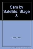 Sam by satellite