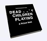Dead children playing : paintings, prints etc., 1996-2006