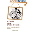 All Folks Were Created Equal: Poems, Humor'