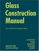 Glass Construction Manual (Construction Manuals (englisch))
