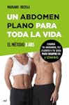 Un abdomen plano para toda la vida. E...