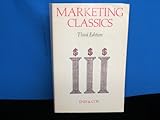 Marketing classics : a selection of influential articles