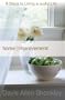 Home Improvement: Nine Steps to Living a Joyful Life