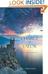 A Charge of Valor (Book #6 in the Sor...