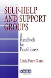 41IZfoVz1yL. SL160  Self Help and Support Groups: A Handbook for Practitioners