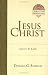 Jesus Christ: Savior & Lord (Christian Foundations)
