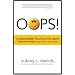 OOPS! 13 Management Practices That Waste Time & Money (and what to do instead)
