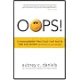 OOPS! 13 Management Practices That Waste Time & Money (and what to do instead)