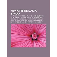 Municipis de L'Alta Savoia: Llista de Municipis de L'Alta Savoia, Th Nes, Pagny, Seynod, La Roche-Sur-Foron, Rumilly, Faverges, Cruseilles