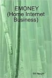 Emoney Home Internet Business
