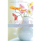 A Mother's Legacy: Your Life Story in Your Own Words ~ Thomas Nelson