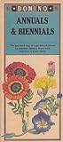 Annuals & biennials : the quickest way to a garden of colour, 82 summer flowers from seed and how to grow them