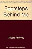 Footsteps behind me