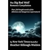 The Big Bad Wolf Romance Compilation (Bundle: Books 1-4) ~ Heather Killough-Walden
