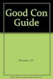 The good con guide