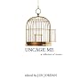 Uncage Me