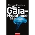 Die Gaia-Hypothese: Thriller