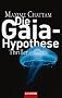 Die Gaia-Hypothese: Thriller