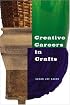 Creative Careers in Crafts