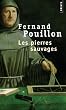 Les pierres sauvages