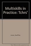 Multi-skills in practice