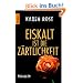 Eiskalt ist die Z�rtlichkeit