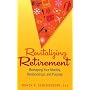 Revitalizing Retirement: Reshaping Your Identity, Relationships, and Purpose