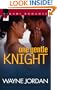 One Gentle Knight (Kimani Romance)
