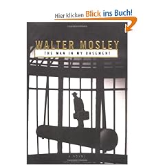 The Man in My Basement (Mosley, Walter)