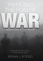 Piercing the Fog of War: Recognizing Change on the Battlefield: Lessons from Military History, 216 BC Through Today