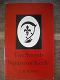 The Sneyds : squires of Keele