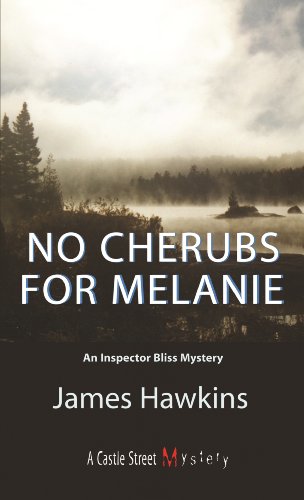 No Cherubs for Melanie: An Inspector Bliss Mystery
