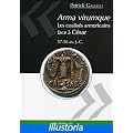Arma virumque : Les coalis�s armoricains face � C�sar (57-56 av JC)