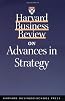 Harvard Business Review on Advances in Strategy