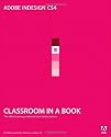 Adobe InDesign CS4 Classroom in a Book