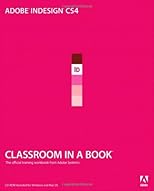 Adobe InDesign CS4 Classroom in a Book