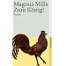 Zum K�nig!: Roman