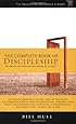 The Complete Book of Discipleship: On Being and Making Followers of Christ (The Navigators Reference Library)