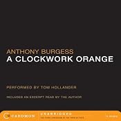 A Clockwork Orange | [Anthony Burgess]